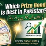 Which Prize Bond is Best in Pakistan?